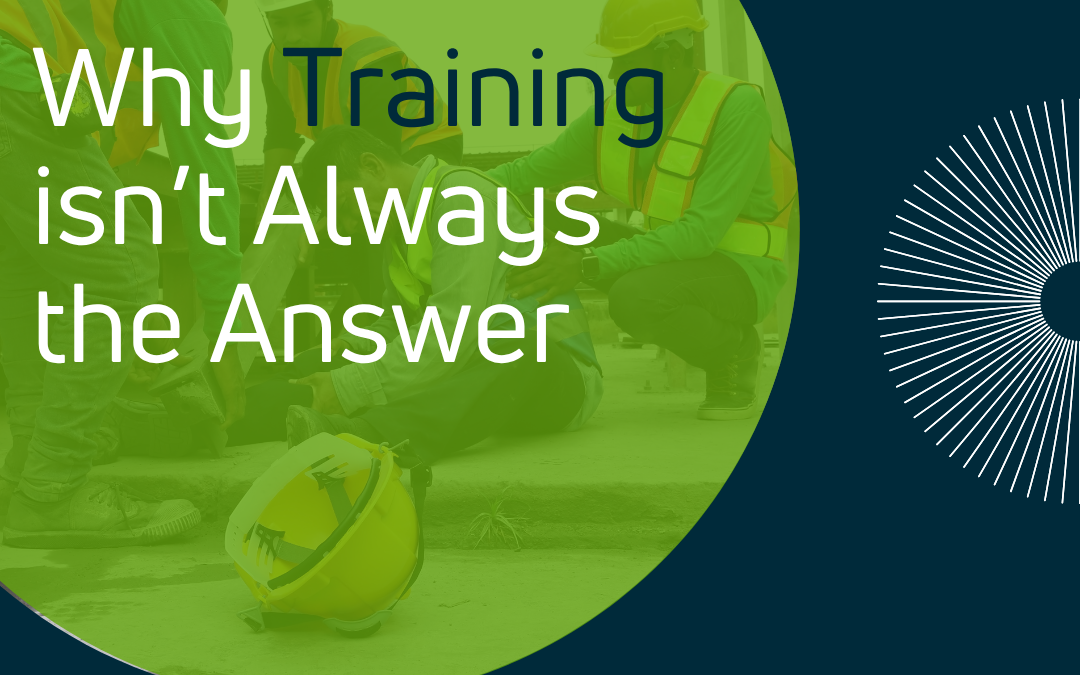 Why Training isn’t Always the Answer
